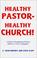 Cover of: Healthy Pastor