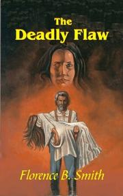 Cover of: The Deadly Flaw by Florence B. Smith