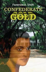 Front cover of Confederate Gold by Florence B. Smith