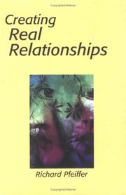 Cover of: Creating Real Relationships: Overcoming the Power of Difference