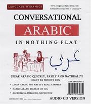 Cover of: Conversational Arabic in Nothing Flat (8 One Hour Multi-Track CDs)