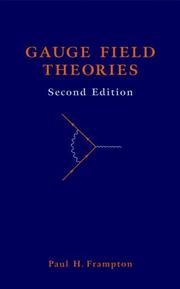 Cover of: Gauge field theories by Paul H. Frampton, Paul H. Frampton