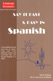 Cover of: Say It Fast & Easy In Spanish (Text, Answer Keys, Tapescript)