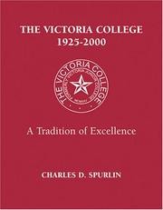 Cover of: The Victoria College, 1925-2000: A tradition of excellence