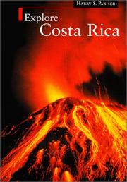 Cover of: Explore Costa Rica by Harry S. Pariser