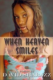 When Heaven Smiles by David Shabazz