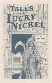 Cover of: Tales of the Lucky Nickel Saloon, Second Ave., Laramie, Wyoming, US of A