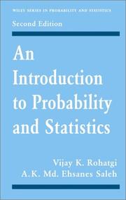 Cover of: An Introduction to Probability and Statistics (Wiley Series in Probability and Statistics) by Vijay K. Rohatgi, Saleh, A. K. Md. Ehsanes.