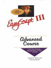 EasyScript III Advanced User/Instructor's Course Unique Speed Writing  Method To Take Fast Notes & Dictation  (4 audio cassettes 20-130wpm with manual) by Leonard Levin