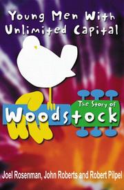 Cover of: Young Men With Unlimited Capital: The Story of Woodstock