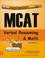 Cover of: ExamKrackers MCAT Verbal Reasoning and Math 3rd Edition (Examkrackers)
