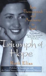 Triumph of Hope by Ruth Elias, Margot Bettauer Dembo