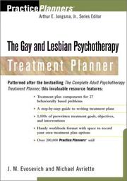The gay and lesbian psychotherapy treatment planner by J. M. Evosevich, Michael Avriette