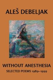 Cover of: Without Anesthesia: Selected Poems 1989-1999 (Terra Incognita Series)