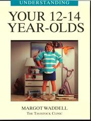 Cover of: Understanding Your 12-14 Year Olds (Understanding Your Child - the Tavistock Clinic Series)
