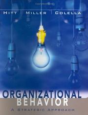 Cover of: Organizational Behavior by Michael A. Hitt, C. Chet Miller, Adrienne Colella