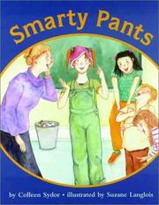 Cover of: Smarty Pants by Colleen Sydor, Solleen Sydor