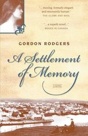 A settlement of memory by Gordon Rodgers