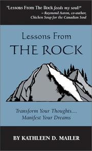 Cover of: Lessons From The Rock: Transform Your Thoughts, Manifest Your Dreams