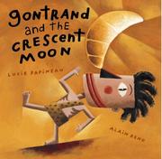 Cover of: Gontrand and the Crescent Moon