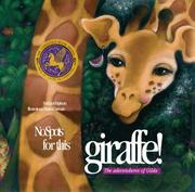 Cover of: No Spots For This Giraffe by L. Papineau, Lucie Papineau, Marisol Sarrazin