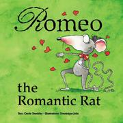 Cover of: Romeo, the Romantic Rat by Carole Tremblay