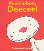 Cover of: Peek a Boo, Deecee!