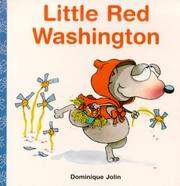 Cover of: Little Red Washington (Jolin, Dominique. Bee Bop Books.) by Dominique Jolin, Carolyn Perkes