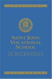 Saint John Vocational School by Faye Somers