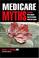 Cover of: Medicare Myths