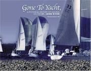 Cover of: Gone to Yacht by Herman Sullivan MD, Herman Sullivan MD