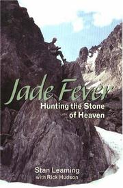 Cover of: Jade Fever: Hunting the Stone of Heaven