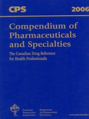 Cover of: CPS Compendium of Pharmaceuticals and Specialties (Compendium of Pharmaceuticals and Specialities) by CPA