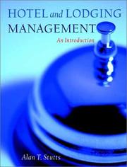 Cover of: Hotel and Lodging Management: An Introduction