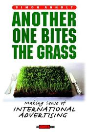 Cover of: Another One Bites the Grass: Making Sense of International Advertising