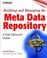 Cover of: Building and Managing the Meta Data Repository