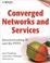 Cover of: Converged Networks and Services