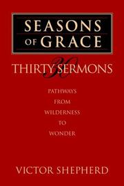 Seasons of Grace by Victor A. Shepherd