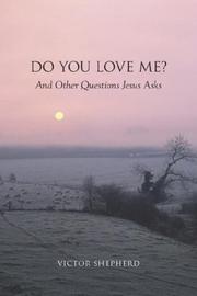 Cover of: Do You Love Me? And Other Questions Jesus Asks