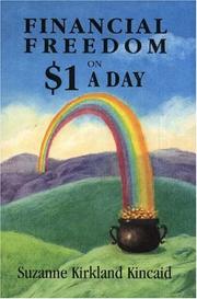 Cover of: Financial Freedom on $1 A Day by Suzanne Kirkland Kincaid