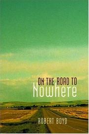 Cover of: On the Road to Nowhere by Robert Boyd - undifferentiated