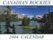 Cover of: Canadian Rockies (Spirit Island) 2004 Mini Calendar