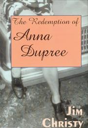Cover of: The Redemption of Anna Dupree