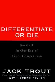 Cover of: Differentiate or Die: Survival in Our Era of Killer Competition