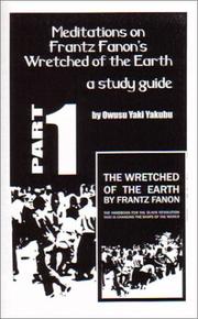 Cover of: Meditations on Frantz Fanon's Wretched of the Earth Part 1 by Tom Burghardt