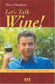 Cover of: Let's Talk Wine! by Marc Chapleau