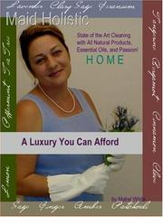 Cover of: Maid Holistic: Au Natural Cleaning
