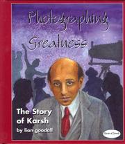 Cover of: Photographing Greatness: The Story of Karsh (Stories of Canada)