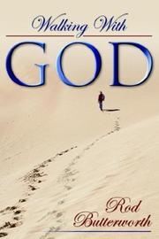 Cover of: Walking With God by Rod R. Butterworth