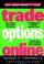 Cover of: Trade Options Online